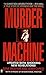 Murder Machine (Onyx True C...