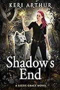 Shadow's End (Lizzie Grace #12)