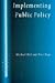 Implementing Public Policy - Governance in Theory & in Practice (02) by Hill, Michael - Hupe, Peter [Paperback (2002)]