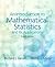 Introduction to Mathematical Statistics and Its Applications, An 4th (forth) edition