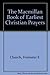Macmillan Book of Earliest Christian Prayers by F. Forester Church (1990-04-12)