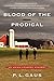 Blood of the Prodigal: An A...