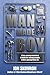 Man Made Boy by Jon Skovron (2015-07-07)