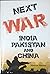 Next War India Pakistan and...