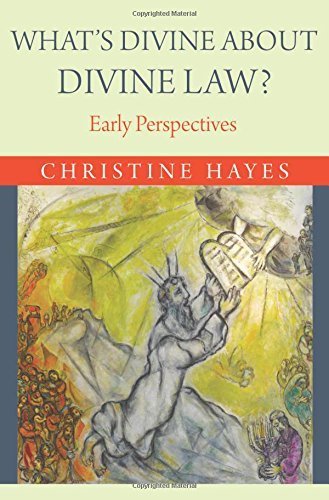 What's Divine about Divine Law?: Early Perspectives by Hayes, Christine(July 28, 2015) Hardcover
