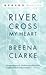 River, Cross My Heart