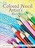Jane Strother: The Colored Pencil Artist's Handbook : An Essential Reference for Drawing and Sketching with Colored Pencils (Paperback); 2016 Edition