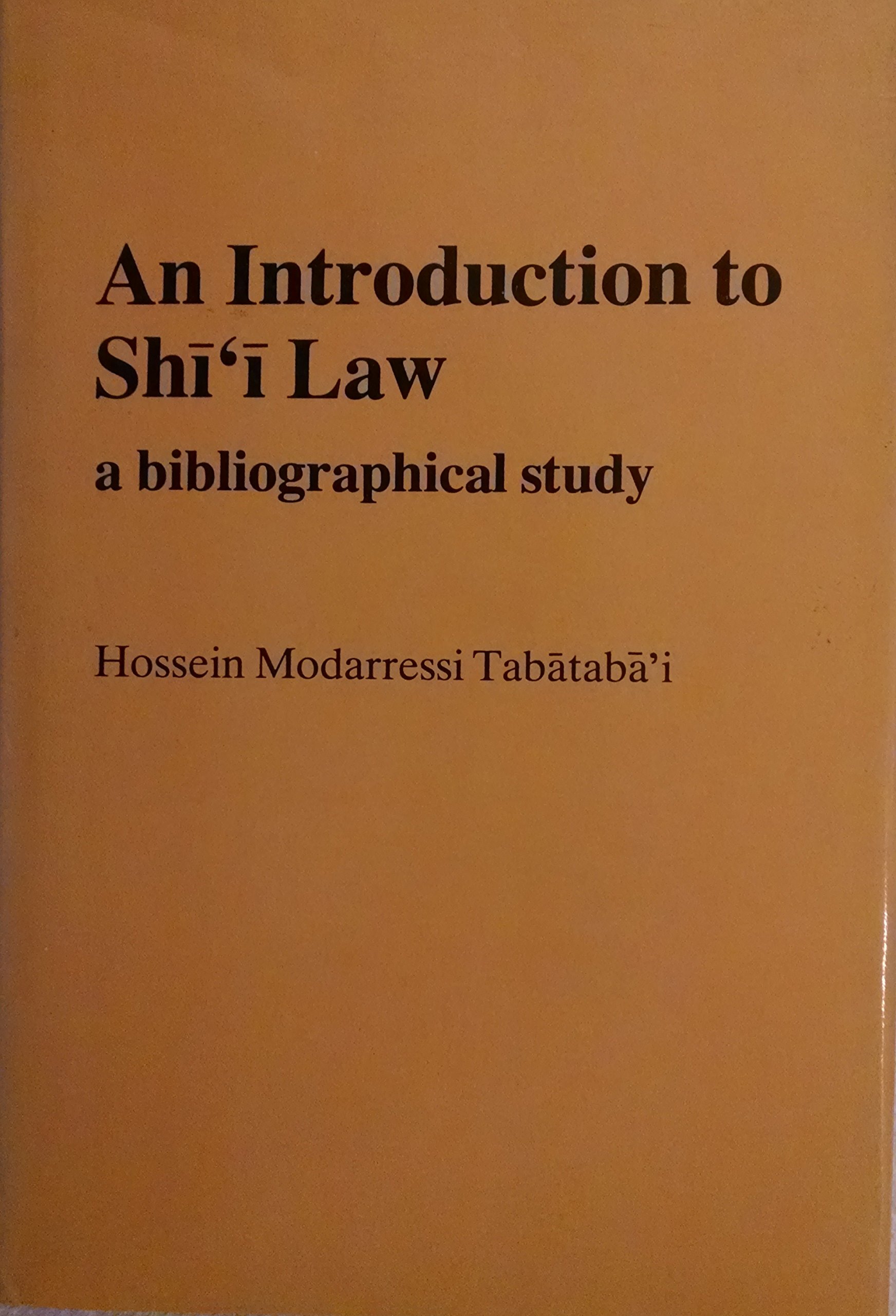 Introduction to Shi'i Law: A Bibliographical Study (Hardcover)