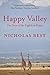 Happy Valley by Nicholas Be...