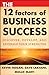 The 12 Factors of Business Success: Discover, Develop and Leverage Your Strengths by Hogan, Kevin, Lakhani, Dave, Marti, Mollie 1st edition (2008) Hardcover