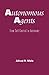 Autonomous Agents: From Self-Control to Autonomy by Mele, Alfred R. (2001) Paperback