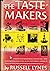 THE TASTE MAKERS A Lively a...