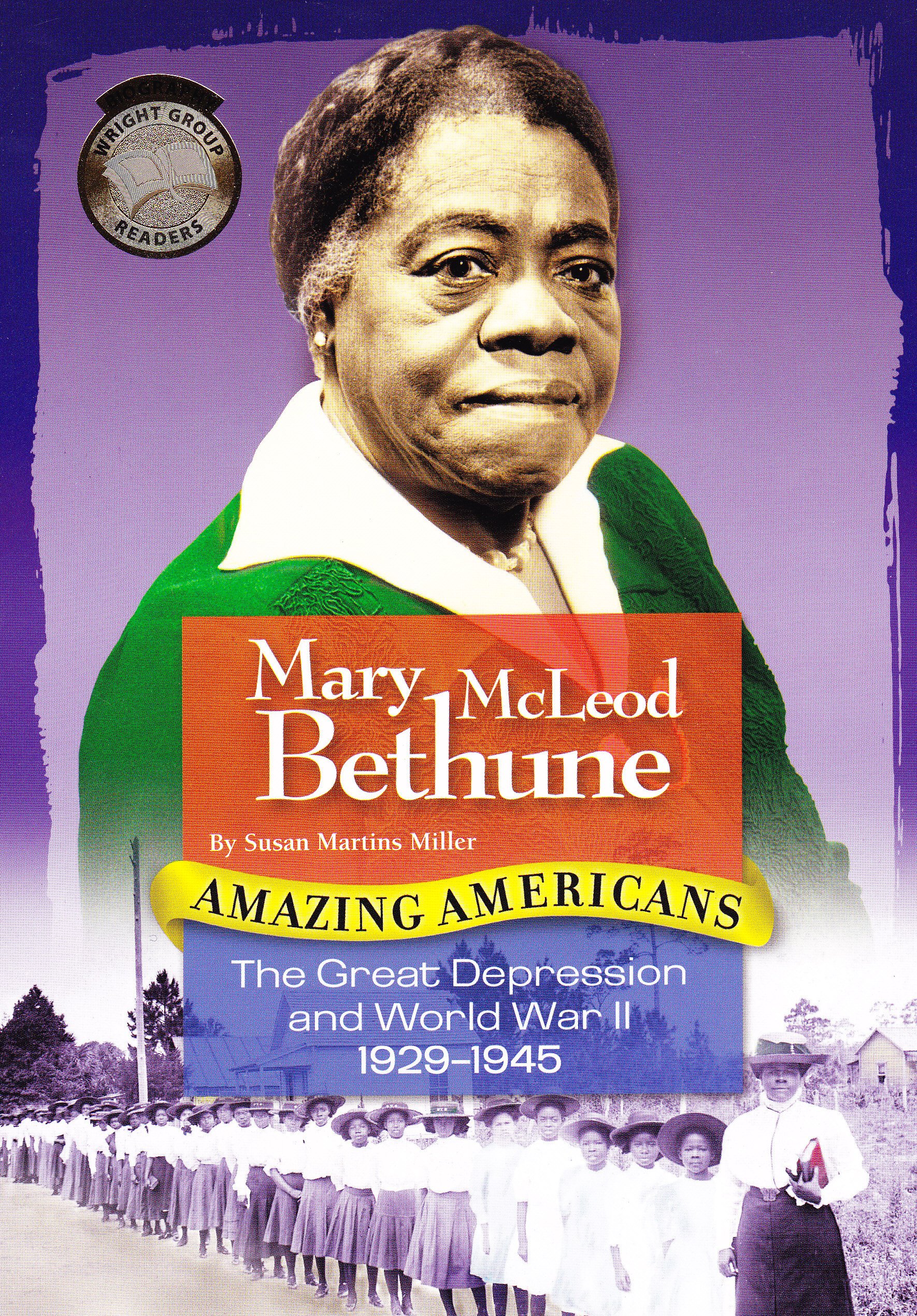 Mary McLeod Bethune (Amazing Americans)
