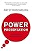 Power Presentation by Patsy Rodenburg (2009-08-01)