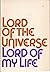 Lord of the Universe, Lord ...