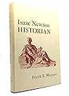 Issac Newton, Historian