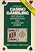 A Book on Casino Gambling: Written by a Mathematician and a Computer Expert