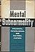 Mental Subnormality:Biological, Psychological, and Cultural Factors