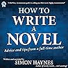 How to Write a Novel by Simon Haynes
