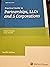 Practical Guide to Partnerships, LLCs and S Corporations by Robert Ricketts