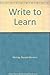 Write to Learn by Murray Donald Morison (1995-11-01) Paperback