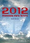 2012 Travessia para o Futuro (Portuguese Edition)