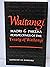 Waitangi: Maori and Pakeha Perspectives of the Treaty of Waitangi