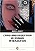 Lying and Deception in Human Interaction by Mark L. Knapp (2007-11-09)