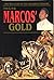 Tracing Marcos' gold