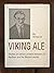 Viking ale: Studies on folk...