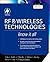 RF & Wireless Technologies: Know It All (Newnes Know It All) by Bruce A. Fette (2007-10-10)
