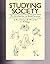 Studying Society: An Introduction to Social Science