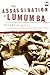Assassination of Lumumba by Ludo De Witte