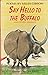 Say Hello to the Buffalo