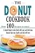 By Mavis Bennett The Donut Cookbook by Mavis Bennett