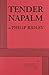 Tender Napalm by Ridley, Philip (2013) Paperback