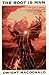 The Root is Man (New Autonomy Series) by Dwight MacDonald (1998-09-22)
