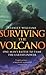 Surviving the Volcano by Stanley Williams (2002-08-15)