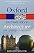 A Dictionary of Architecture and Landscape Architecture (Oxford Paperback Reference)