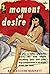 Moment of Desire