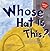 Whose Hat Is This?