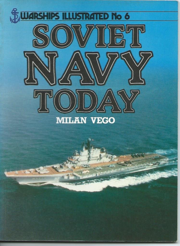 Soviet Navy Today - Warships Illustrated (Hardcover)
