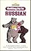 Getting by in Russian: A Quick Beginner's Course for Tourists and Businesspeople (English and Russian Edition)