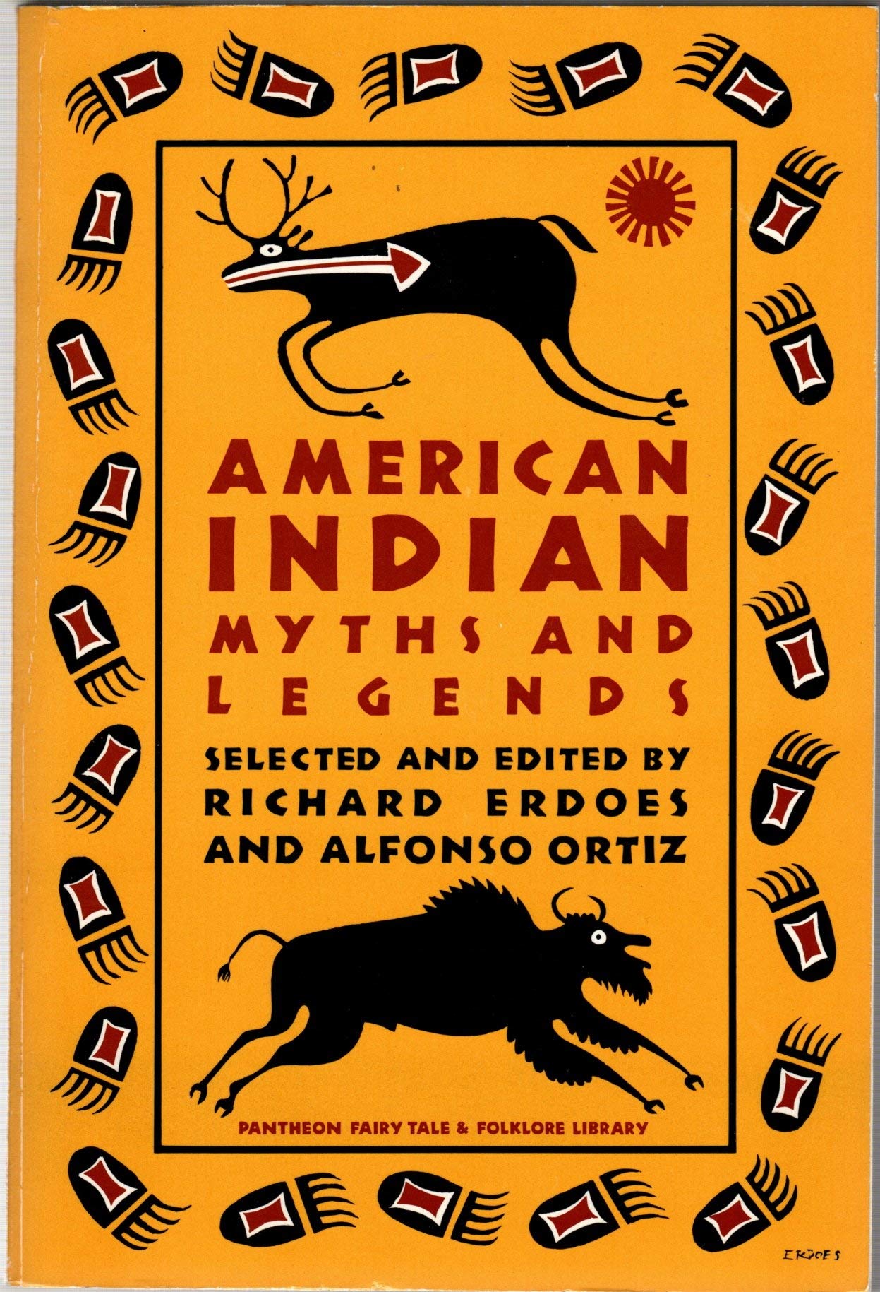 American Indian Myths and Legends (Pantheon Fairy Tales & Fantasies) by Alfonso Ortiz (1990-10-01)