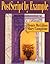 PostScript(R) by Example by Henry McGilton (1992-09-30)
