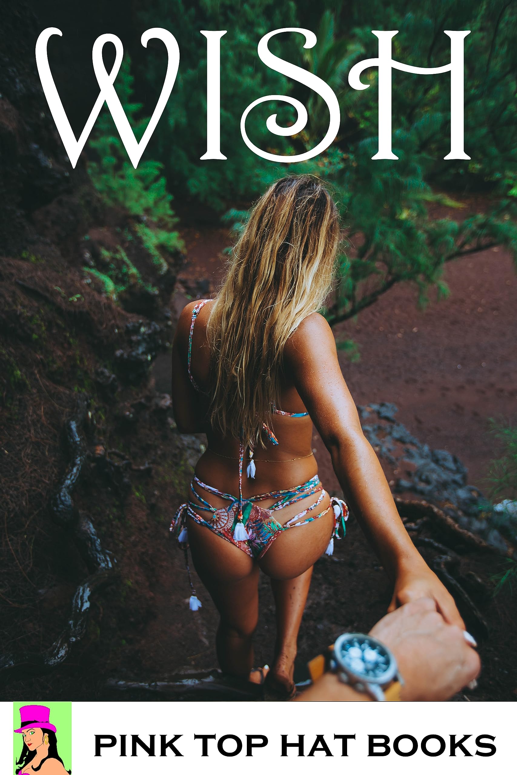 Wish: An Erotic Exhibitionist Adventure (Kindle Edition)