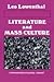 Literature and Mass Culture...
