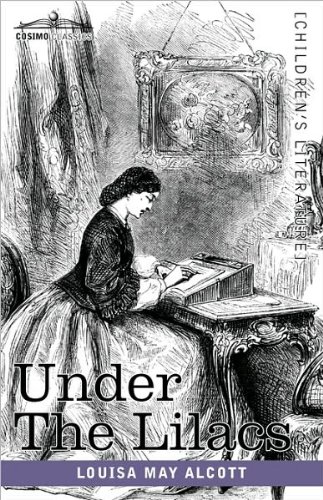 Under the Lilacs (text only) by L. M. Alcott