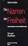 die narren der freiheit: anarchisten in den usa heute
