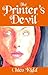 The Printer's Devil by Chico Kidd (2011-05-15)